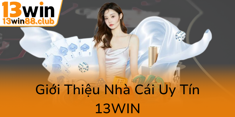 Mời Bạn Bè Đăng Ký - Khám Phá Cơ Hội Hấp Dẫn Tại 13WIN Nhà Cái Đỉnh Cao 1 Gioi Thieu Nha Cai Uy Tin 13Win0